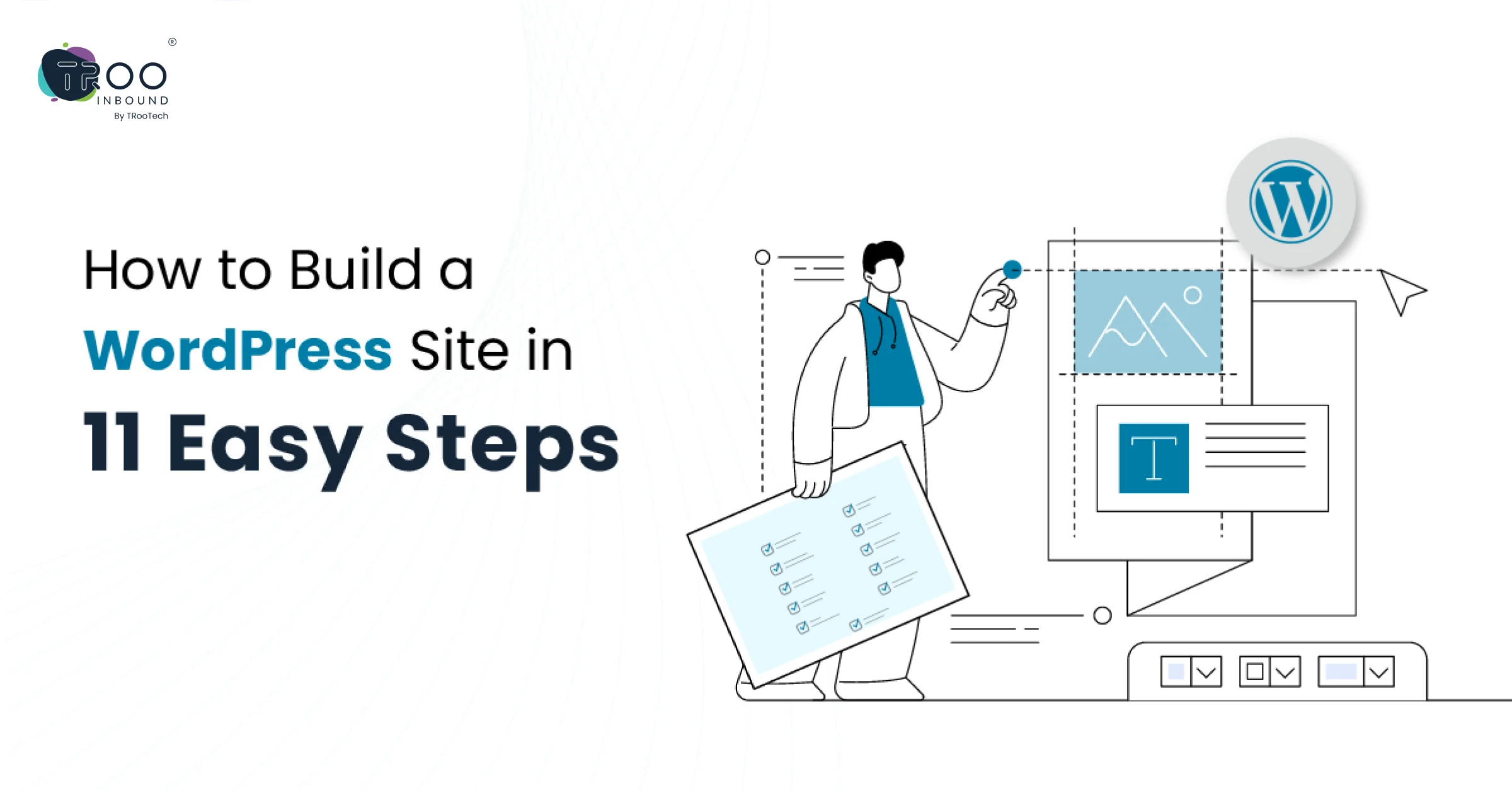 How to Build a WordPress Site in 11 Easy Steps