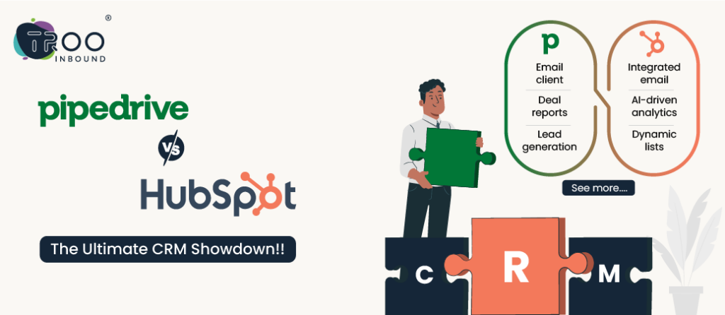 Pipedrive vs HubSpot: Best CRM for Your Business Pro