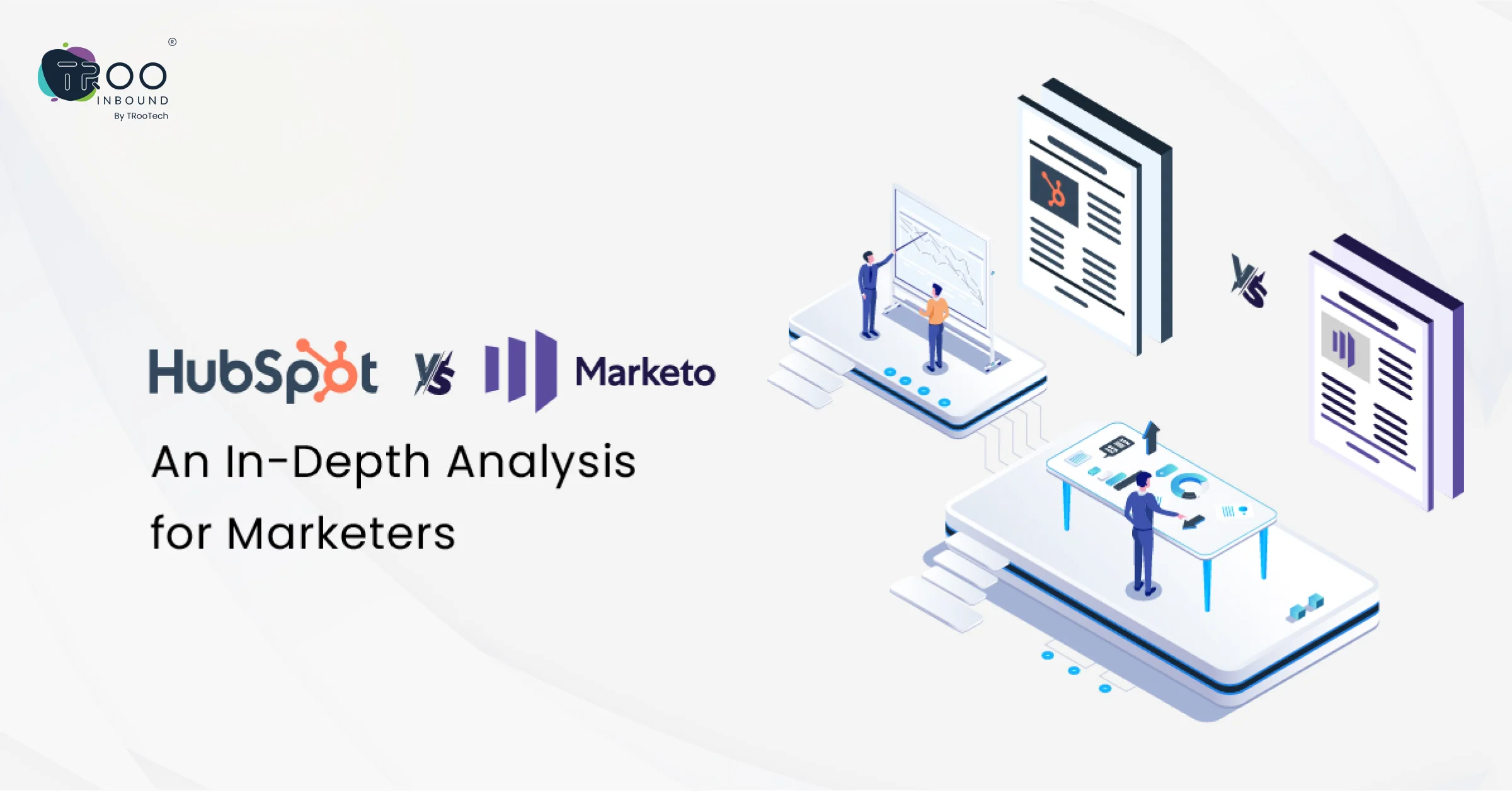 HubSpot vs Marketo_ An In-Depth Analysis for Marketers