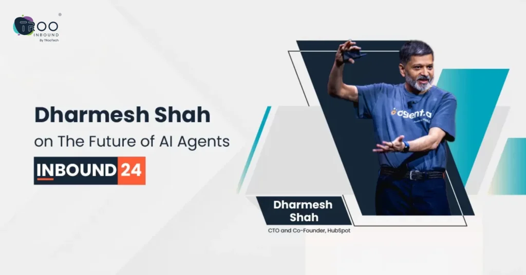 Dharmesh Shah on The Future of AI Agents _ INBOUND 24
