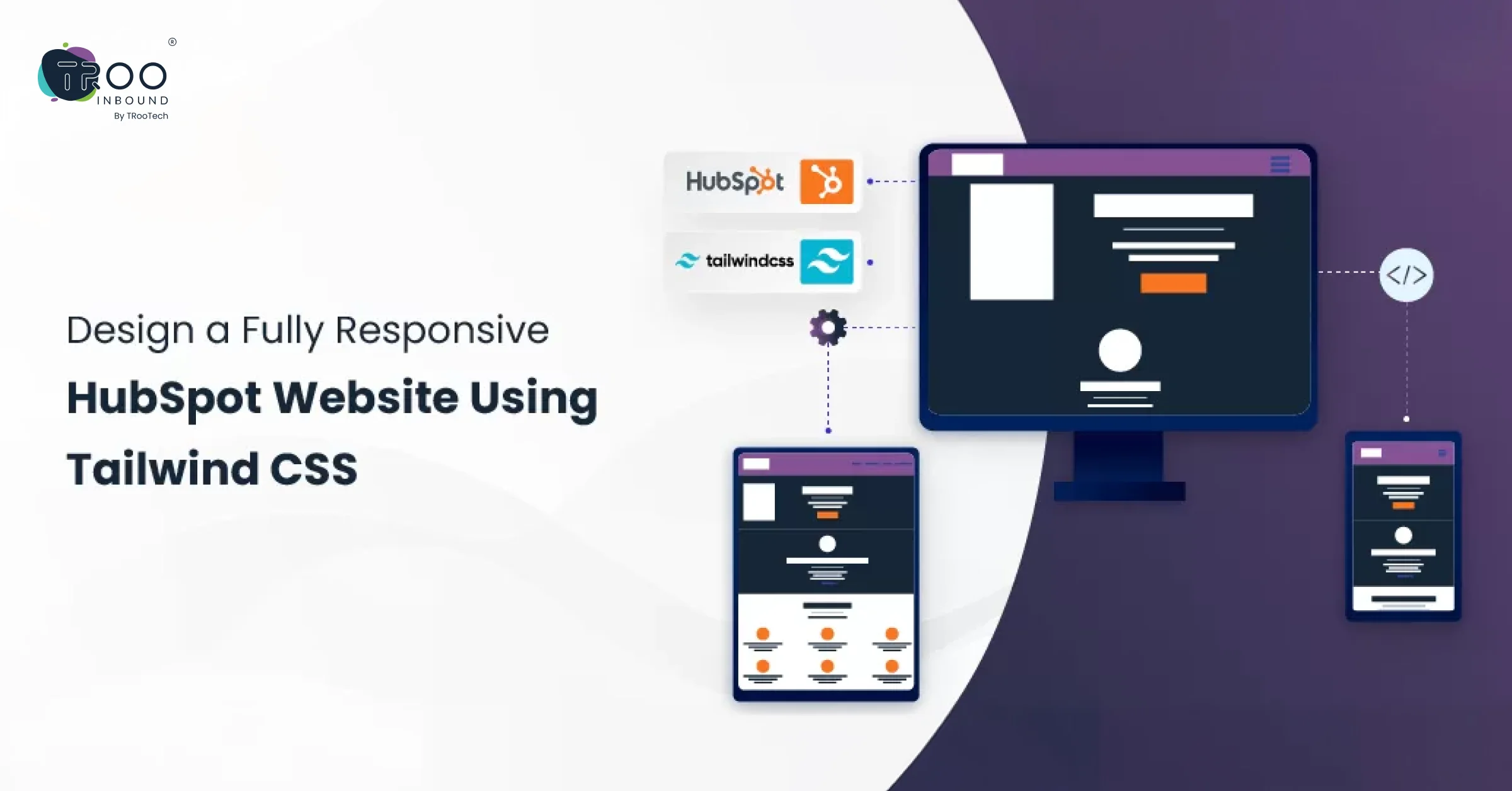 Design a Fully Responsive HubSpot Website Using Tailwind CSS