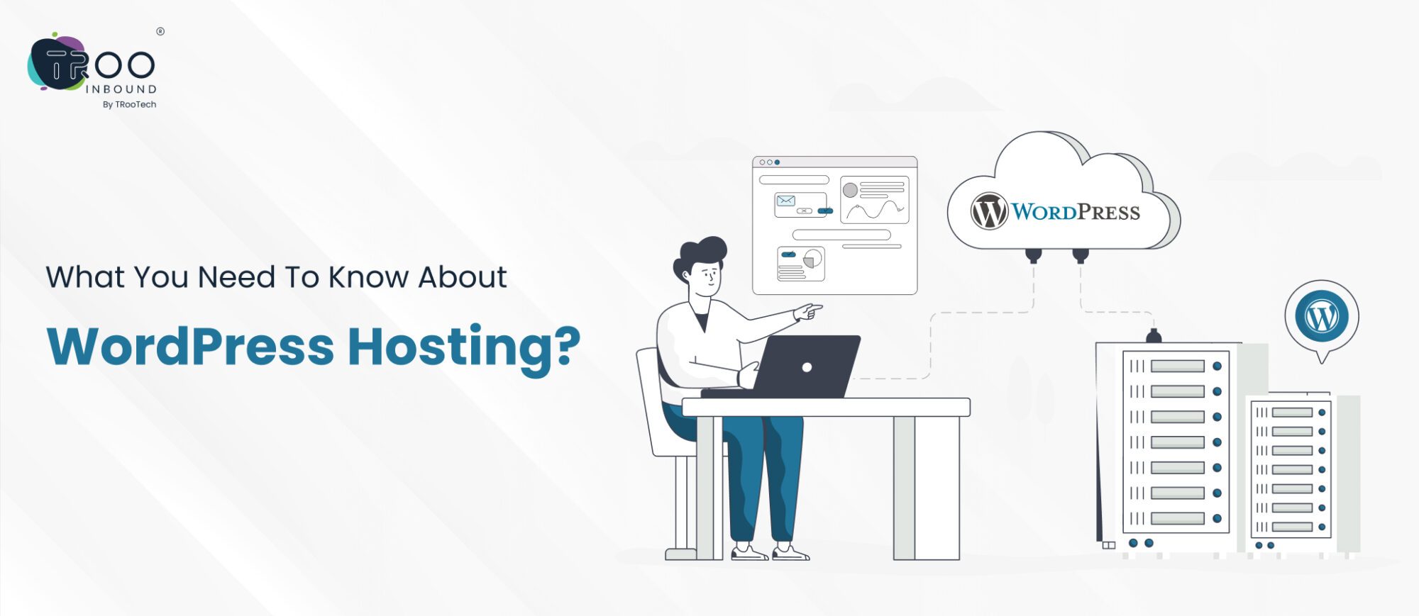 What You Need To Know About WordPress Hosting?