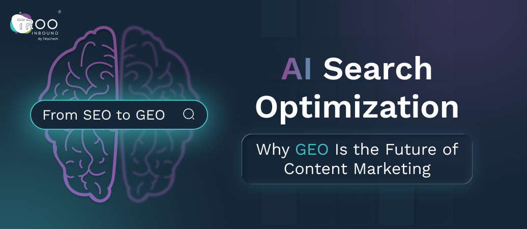 AI Search Optimization: Why GEO Is the Future of Content Marketing
