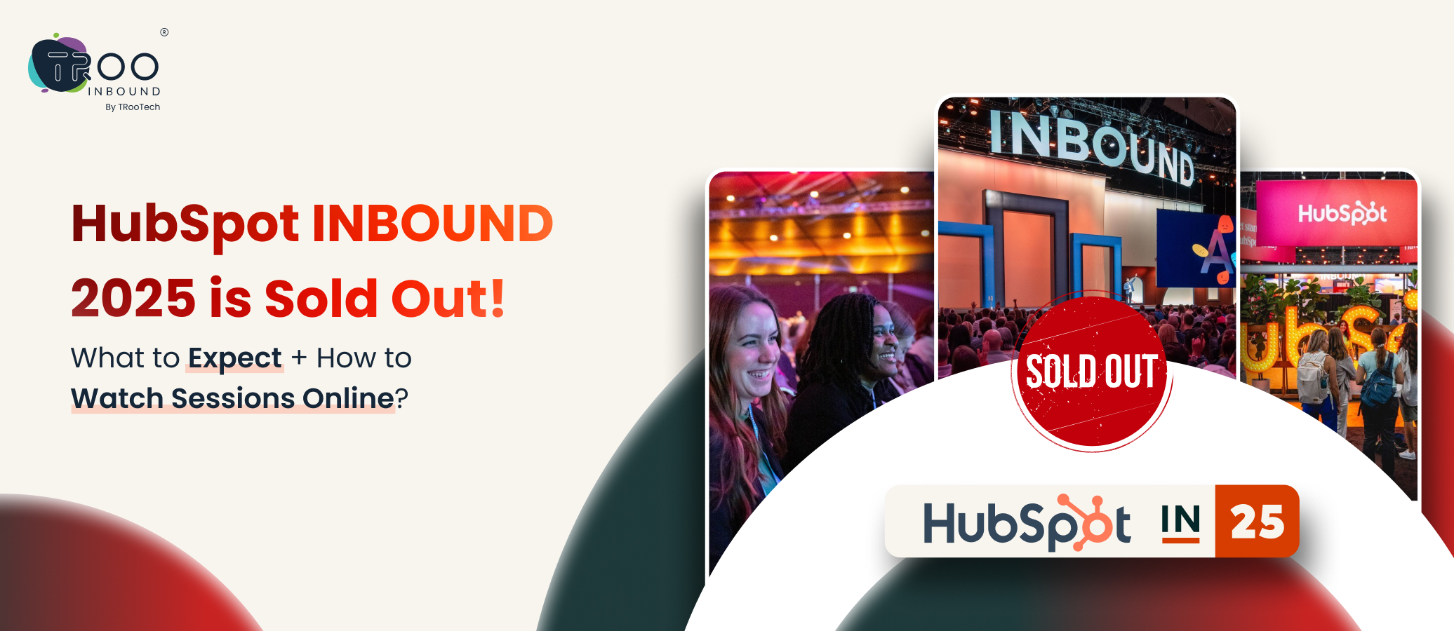HubSpot INBOUND 2025 is Sold Out! What to Expect + How to Watch Sessions Online?