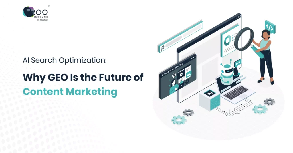 ai-search-optimization-why-geo-is-the-future-of-content-marketing-ft-6a13f860b39ba