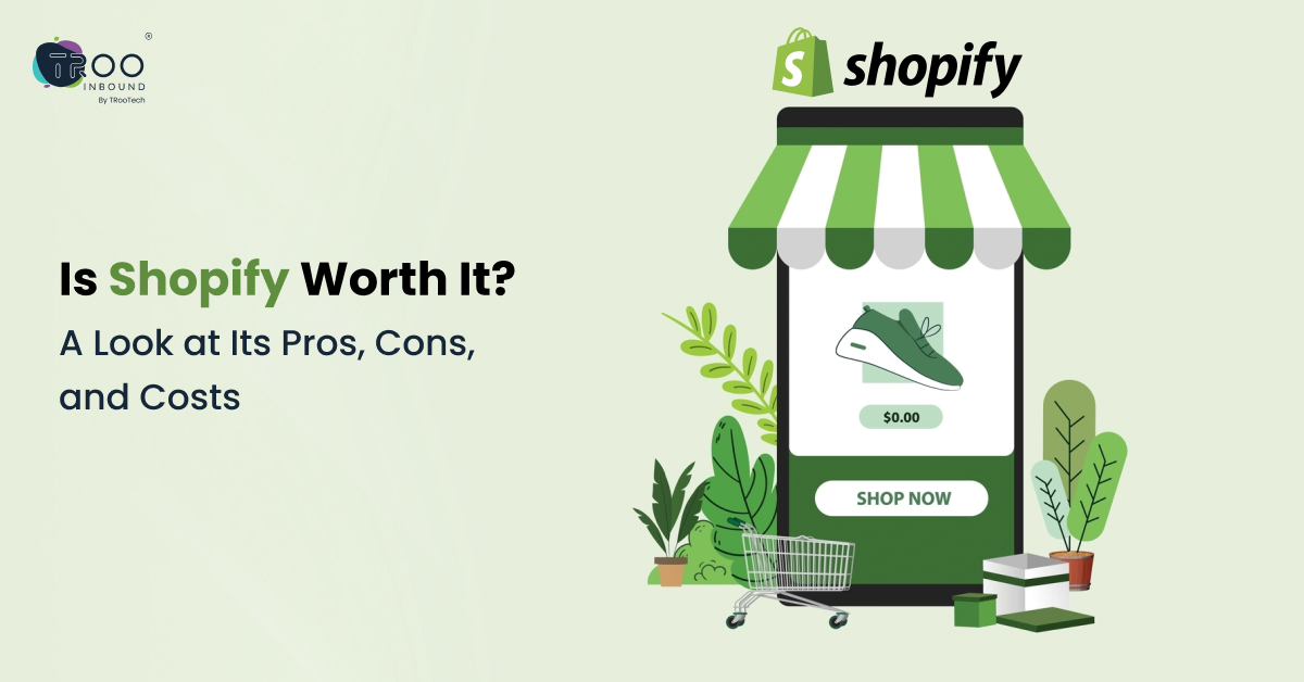 Is Shopify Worth It