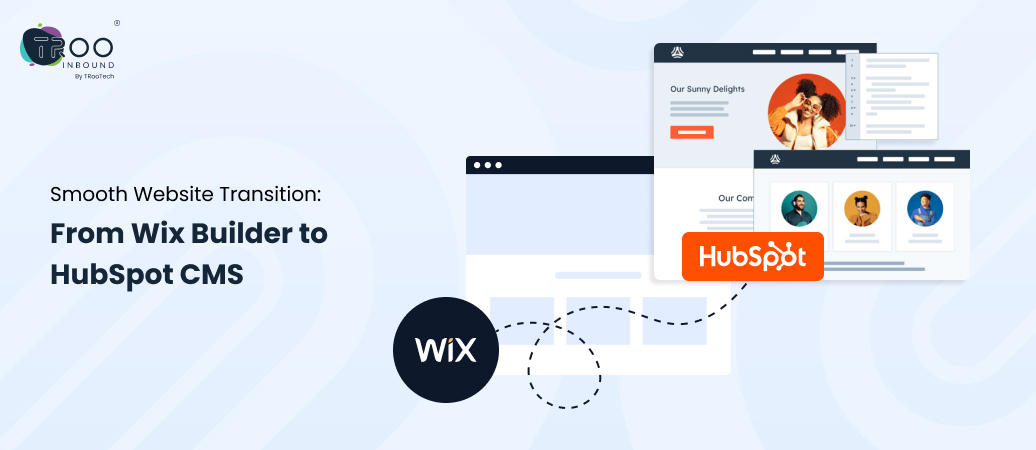 Smooth Website Transition_ From Wix Builder to HubSpot CMS 1