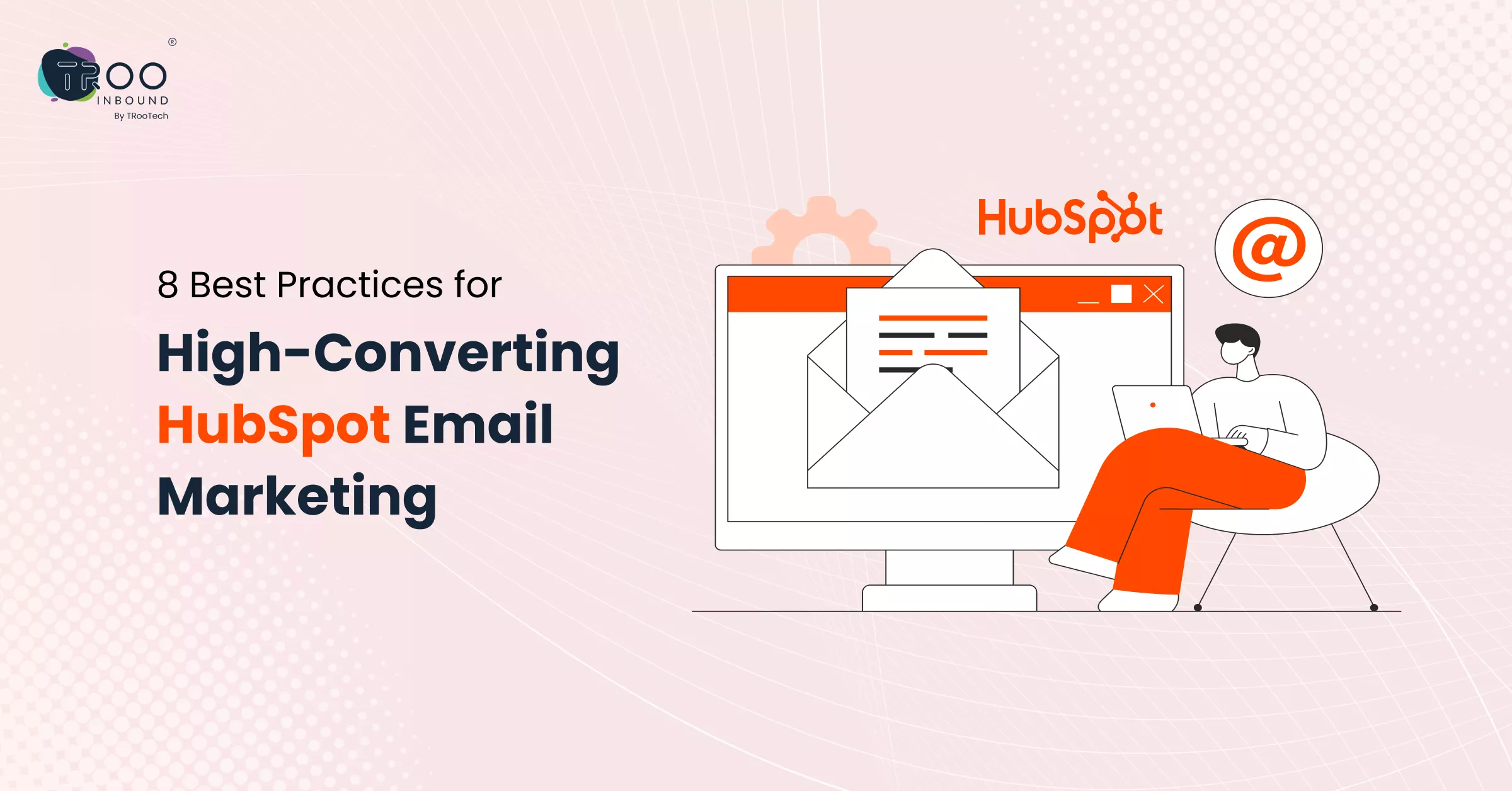 8-best-practices-for-high-converting-hubspot-email-campaigns-6a0eeec9932a7