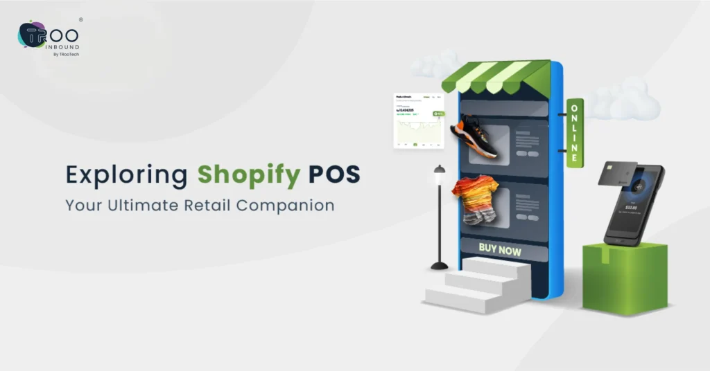 Exploring Shopify POS_ Your Ultimate Retail Companion