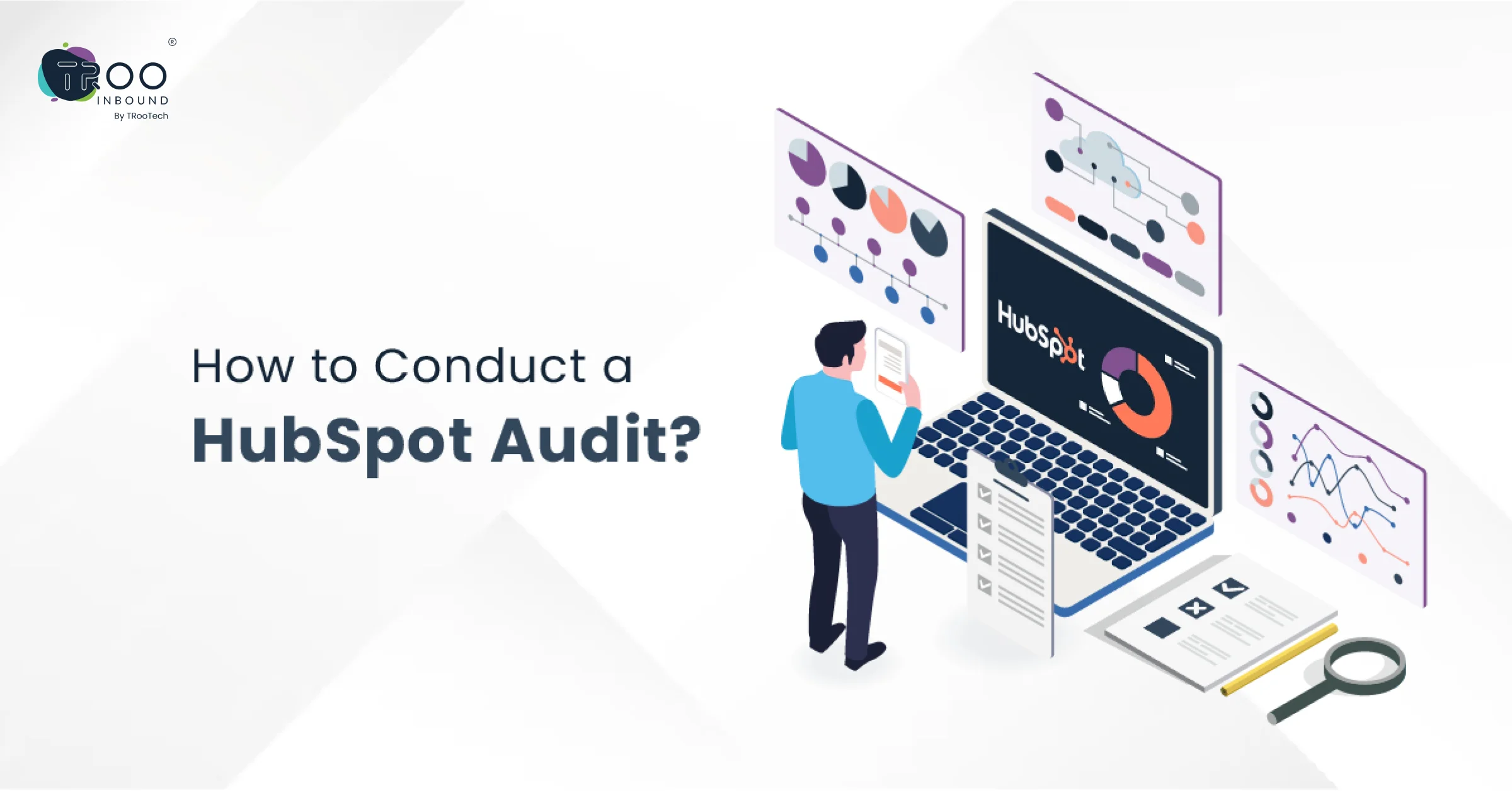 How to Conduct a HubSpot Audit