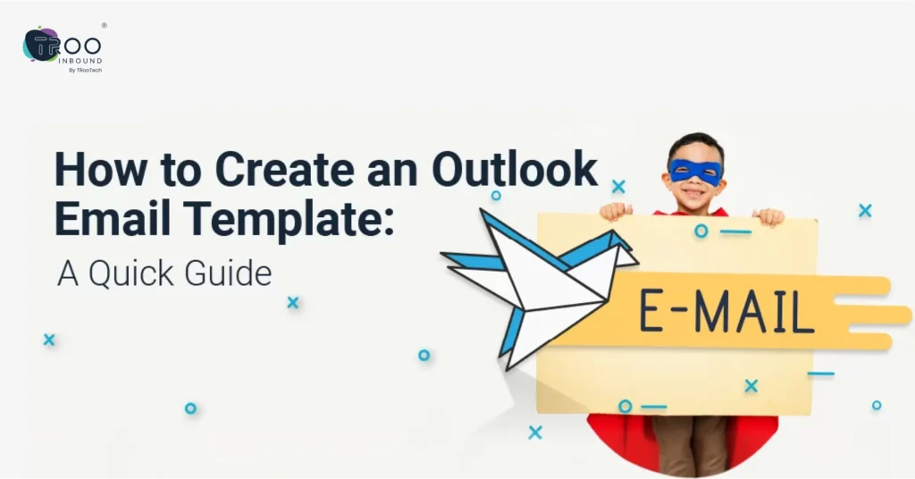 How to Create an Outlook Email Template_ A Quick Guide