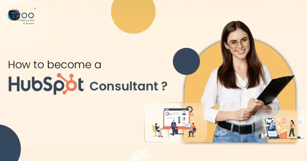 How to become a HubSpot Consultant_