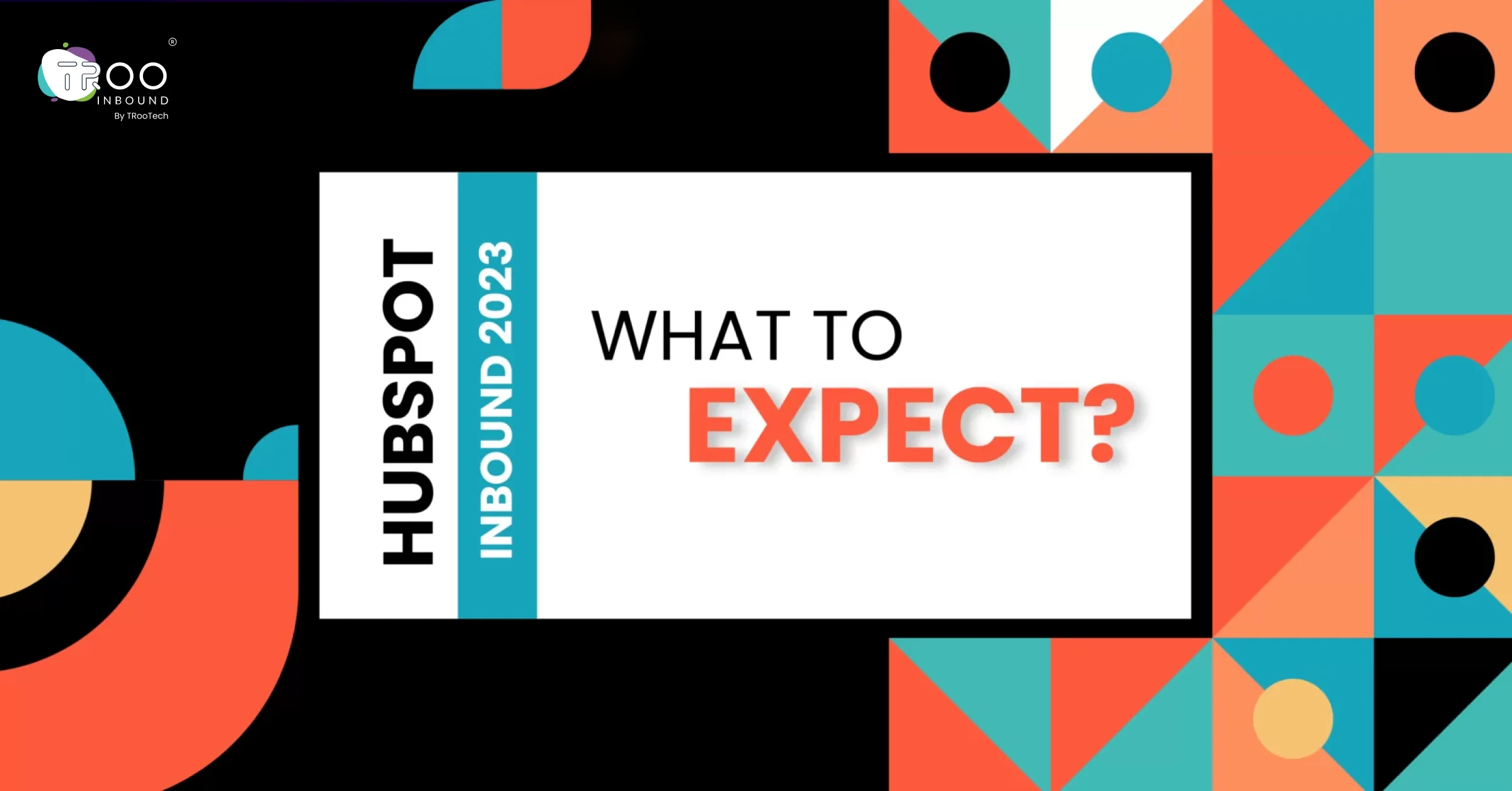 HubSpot Inbound 2023_ What to Expect_