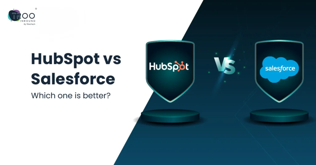 HubSpot vs Salesforce- Which one is better_