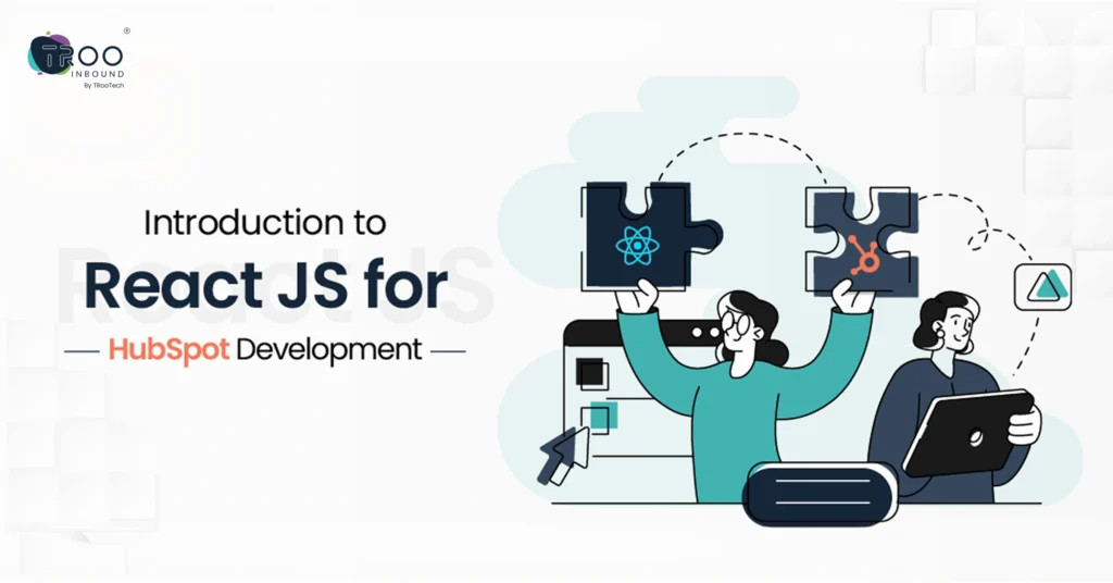 Introduction to React JS for HubSpot Developers
