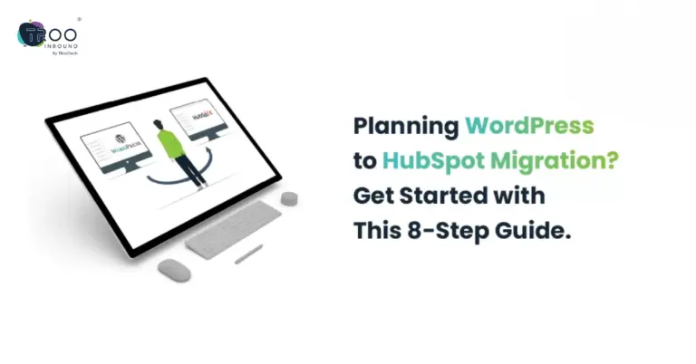 Planning WordPress to HubSpot Migration_ Get Started with This 8-step Guide