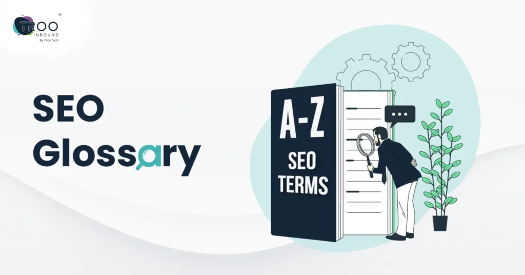 SEO Glossary_ 300 A to Z SEO Terms and Definition