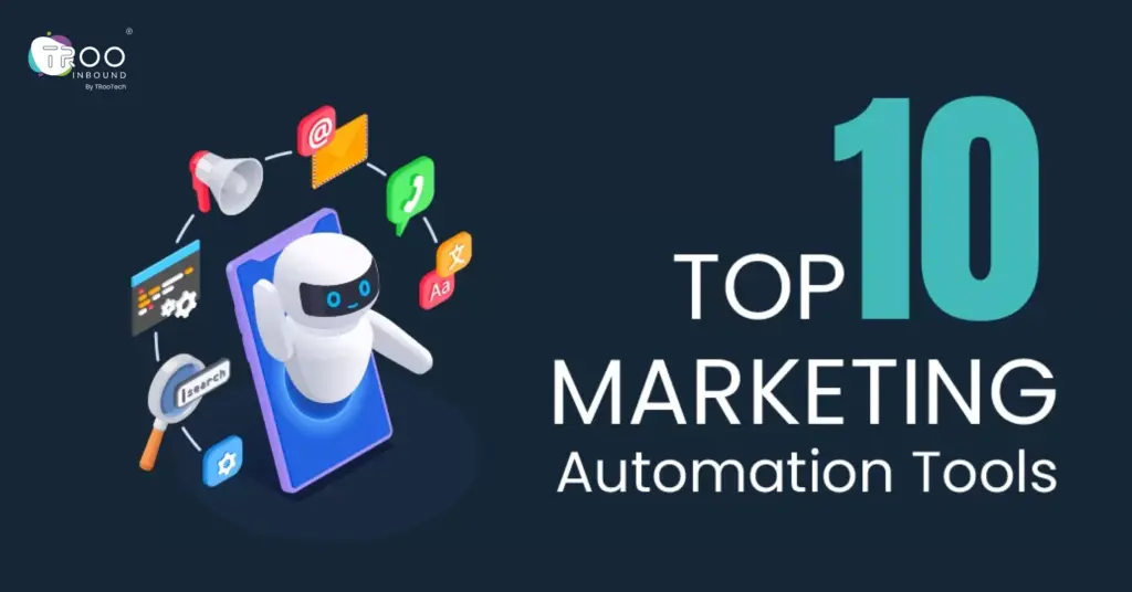 Top 10 Marketing Automation Tools to Increase ROI