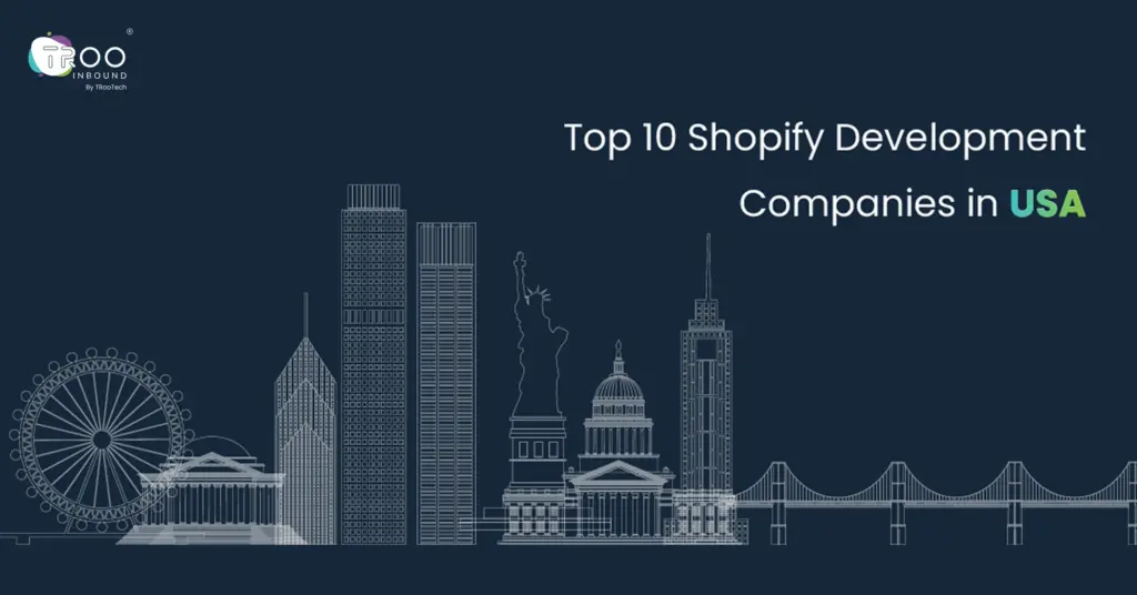 Top 10 Shopify Development Companies In USA