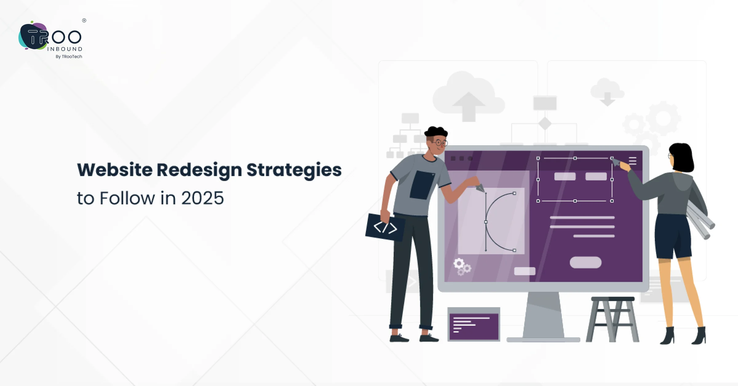 Website Redesign Strategies to Follow in 2025