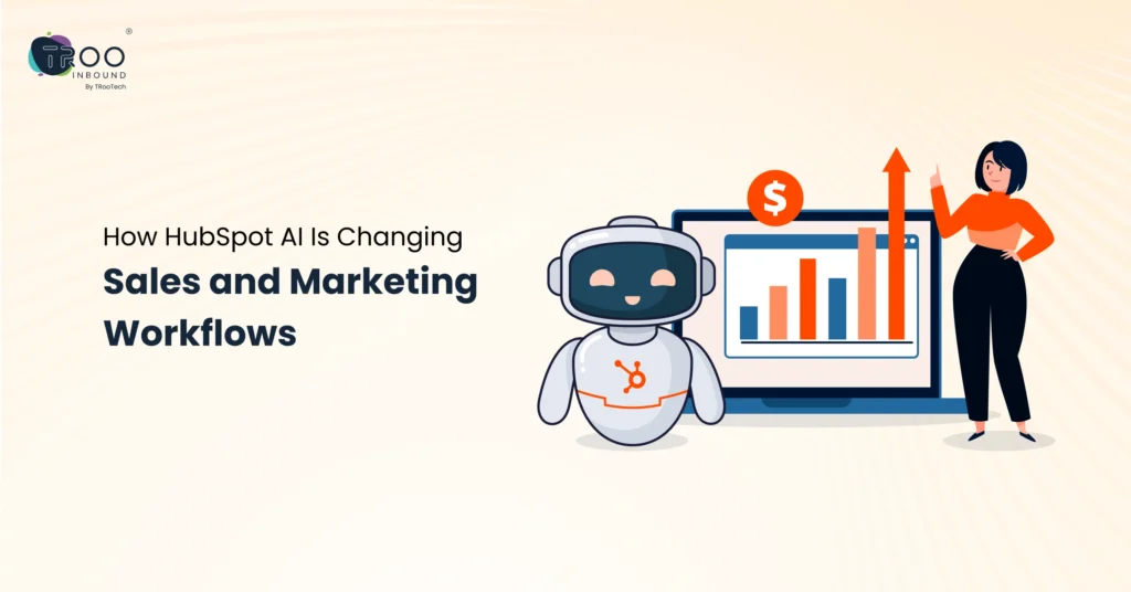 how-hubspot-ai-is-changing-sales-and-marketing-workflows