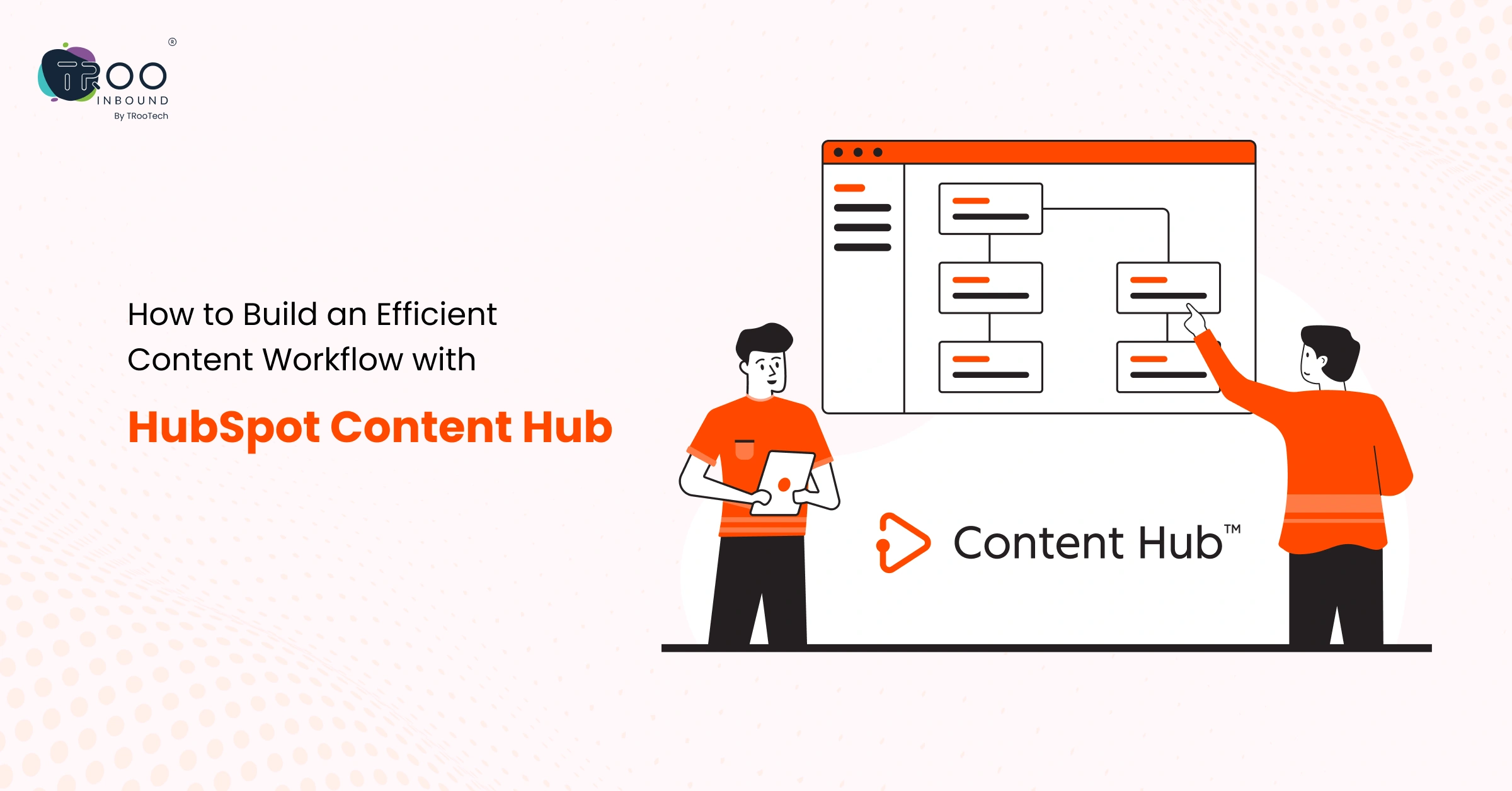 how-to-build-an-efficient-content-workflow-with-hubspot-content-hub