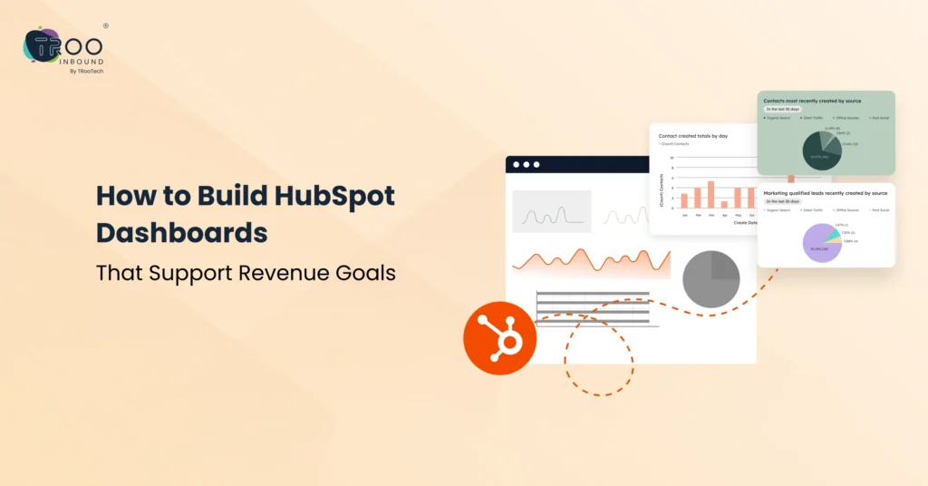 how-to-build-hubspot-dashboards-that-support-revenue-goals