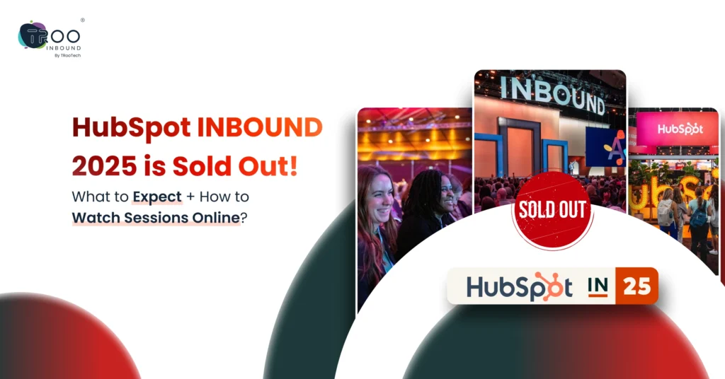 hubspot-inbound-2025-is-sold-out-what-to-expect